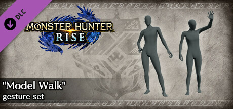 Monster Hunter Rise - 추가 제스처 세트 「모델 워킹」