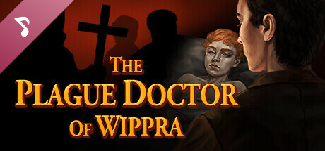 The Plague Doctor of Wippra - Soundtrack banner image