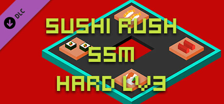 Sushi Rush SSM Hard Lv3