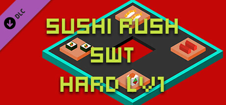 Sushi Rush SWT Hard Lv1
