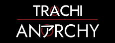 TRACHI – ANARCHY