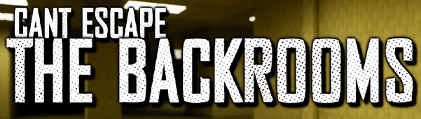 CantEscapeTheBackrooms on Steam