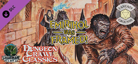 Fantasy Grounds - Dungeon Crawl Classics #73: Emirikol Was Framed! banner image