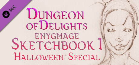 Dungeon of Delights: Enygmage Sketchbook I - Halloween Special