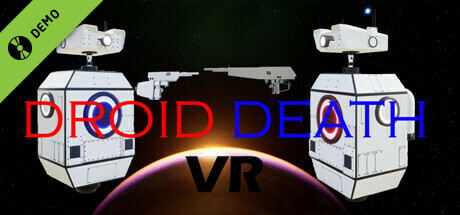 Droid Death VR Demo