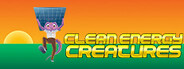 Clean Energy Creatures