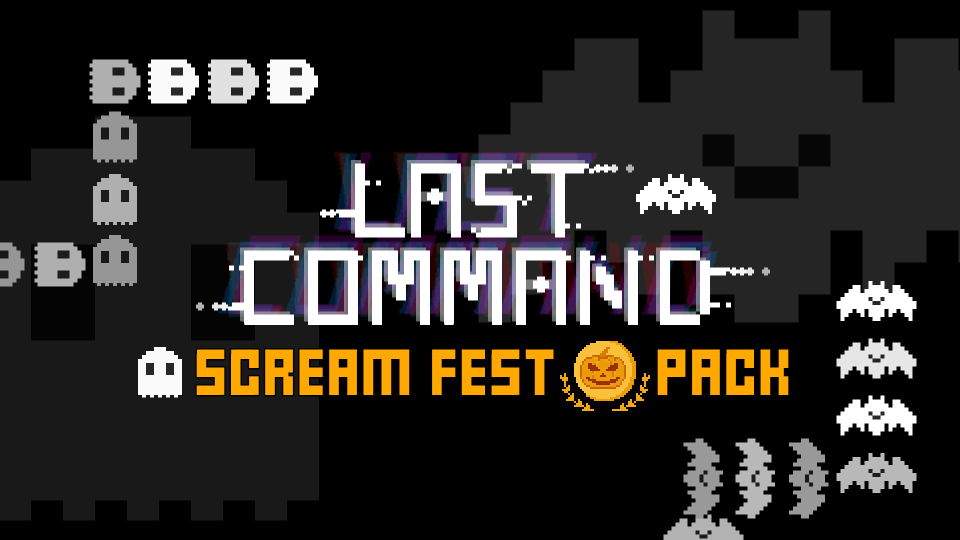 Last Command - Scream Fest pack #0