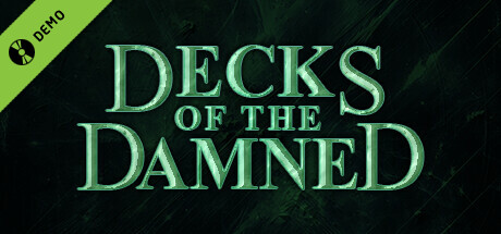 Decks of the Damned Demo