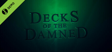 Decks of the Damned Demo