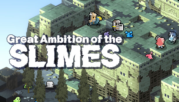 Great Ambition of the SLIMES on Steam