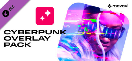 Movavi Video Editor 2023 - Cyberpunk Overlay Pack banner