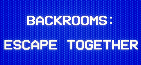Backrooms: Escape Together Playtest