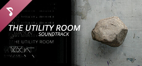 The Utility Room Soundtrack