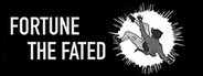 FORTUNE the FATED