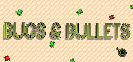 Bugs and Bullets Cover Image