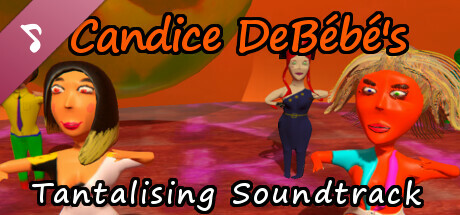 Candice DeBébé's Tantalising Soundtrack