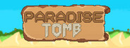 Paradise Tomb