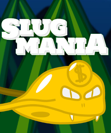 Slugmania