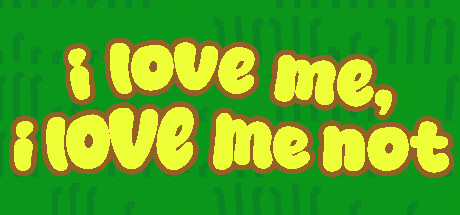 i love me, i love me not banner image