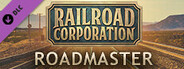 Railroad Corporation - Roadmaster Mission Pack DLC
