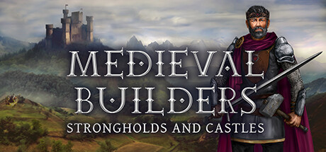 Medieval Builders: Strongholds & Castles Cover Image