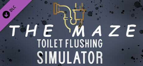 Toilet Flushing Simulator - The Maze Expansion banner image