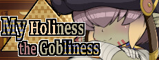 My Holiness the Gobliness