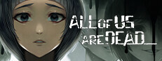 All of Us Are Dead...