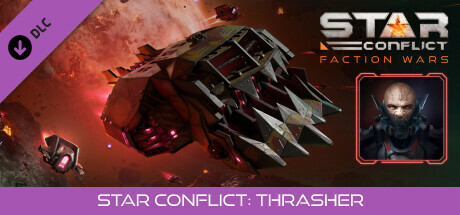 Купить дешево Star Conflict. Thrasher Купить ключ дешево Star Conflict. Thrasher