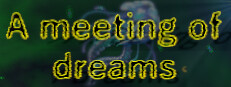 A meeting of dreams