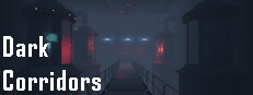 Dark Corridors