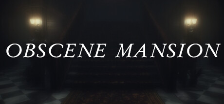 Obscene Mansion title image