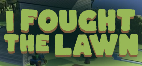 I Fought the Lawn banner image