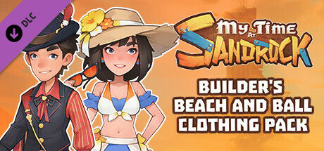 My Time at Sandrock - Builder's Beach and Ball Clothing Pack on Steam