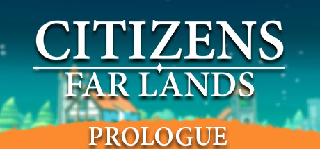 Citizens: Far Lands - Prologue Cover Image