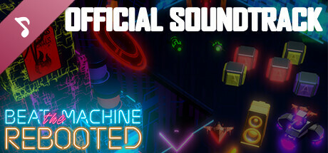 Beat the Machine: Rebooted - Soundtrack