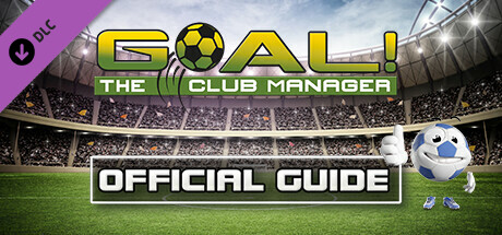 GOAL! The Club Manager - Official Guide