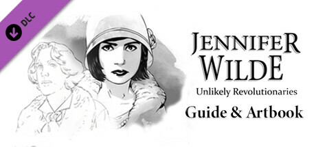 Jennifer Wilde: Unlikely Revolutionaries - Guide & Artbook