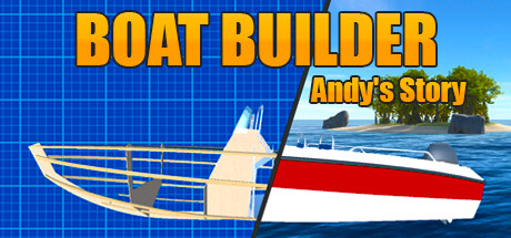 Boat Builder: Andy's Story