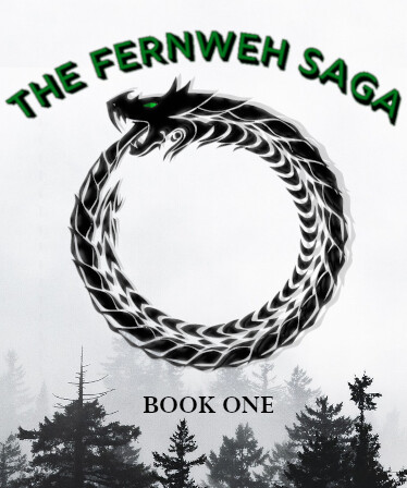 The Fernweh Saga: Book One