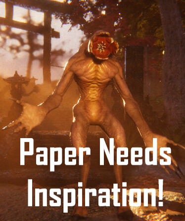 Paper Needs Inspiration!