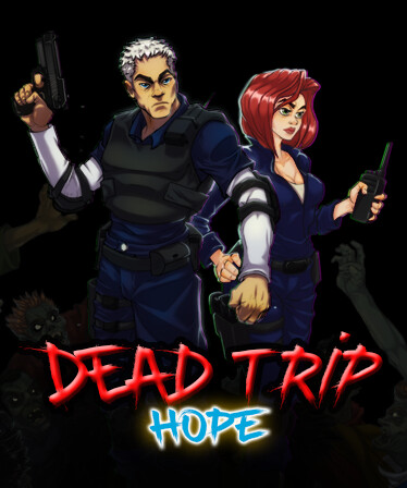 Dead Trip: Hope