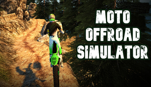 Moto Offroad Simulator on Steam