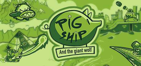PigShip and the Giant Wolf