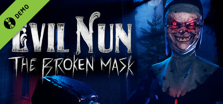 Evil Nun: The Broken Mask Demo