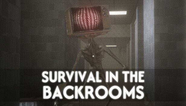 Survive in Backrooms