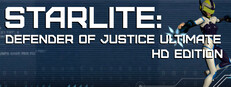STARLITE: Defender of Justice Ultimate HD Edition