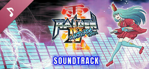 Raiden IV x MIKADO remix Soundtrack