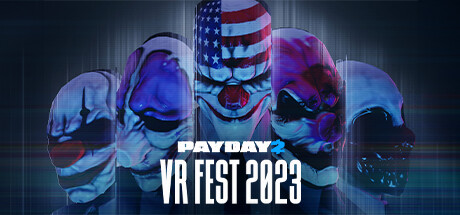 Payday 2' VR Beta Now Available, Supporting Cross-play with