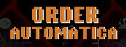 Order Automatica Playtest